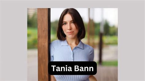 Tania Bann